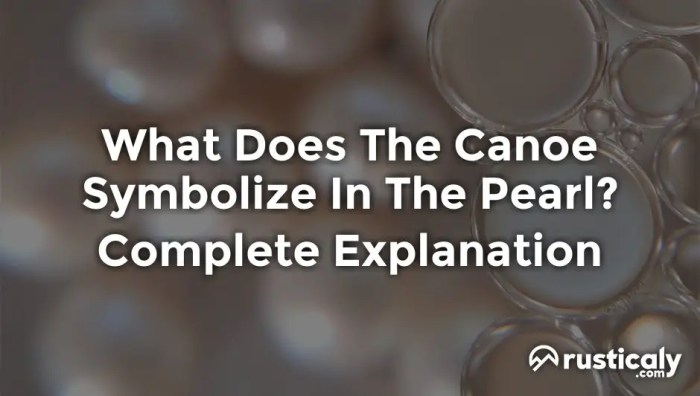 What does the canoe symbolize in the pearl